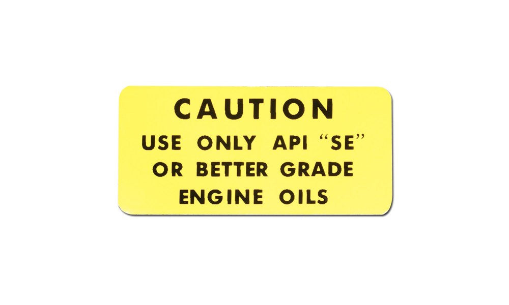 Engine Oil Caution - Decal - FJ40 - FJ45 - FJ55 - FJ60 - 1973-1982